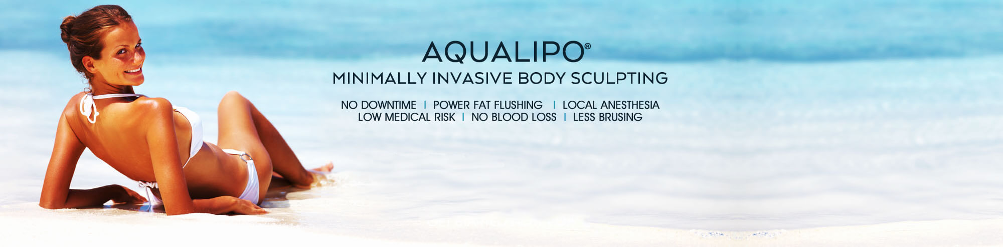 AQUALIPO MINIMALLY  - INVASIVE BODY SCULPTING NO DOWNTIME | POWER FAT FLUSHING | LOCAL ANESTHESIA | LOW MEDICAL RISK | NO BLOOD LOSS | LESS BRUSING